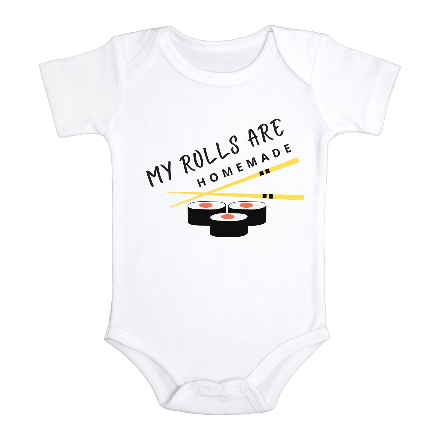 My Rolls Are Homemade Baby Onesie